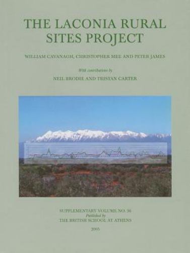 Laconia Rural Sites Project, Hardcover by Cavanagh, William; Mee, Christopher…