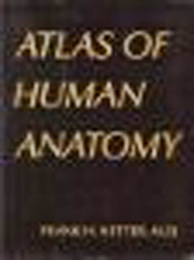 Atlas Of Human Anatomy by Frank Netter