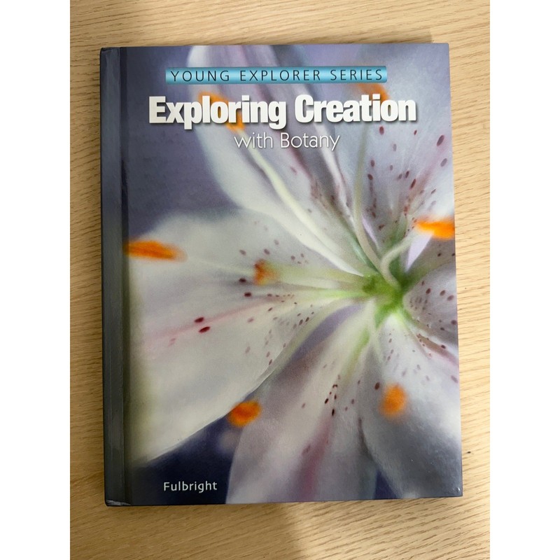 Exploring Creation with Botany Young Explorer Series Jeannie Fulbright Apologia