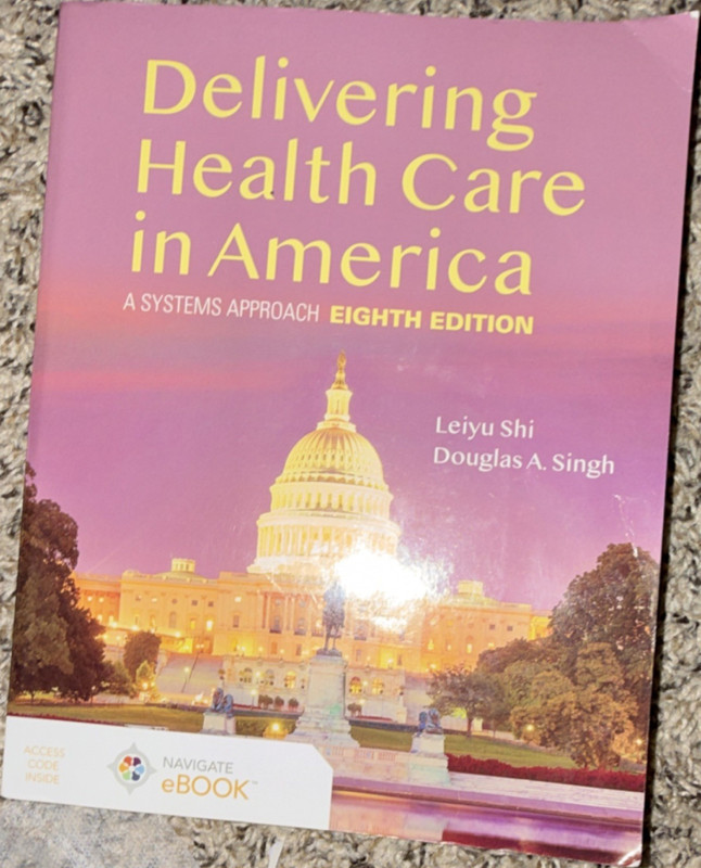 Jones & Bartlett Delivering Health Care in America Shi Singh 8th Ed Access Code