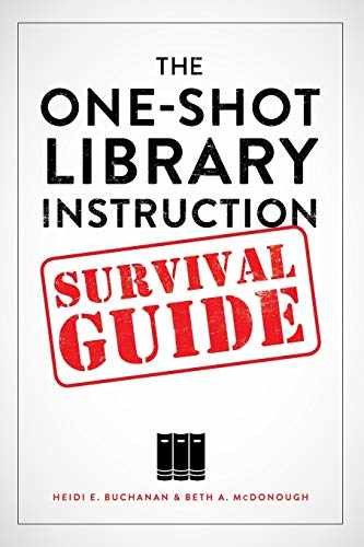 The One-Shot Library Instruction – Paperback, by Buchanan Heidi E; – Very Good