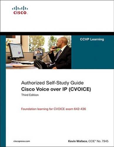 Cisco Voice over IP (CVOICE) (Authorized Self-Study Guide) ( – VERY GOOD