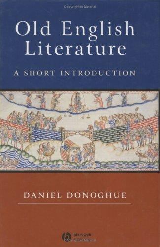 Old English Literature : A Short Introduction, Hardcover by Donoghue, Daniel,…