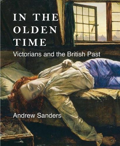 Andrew Sanders In the Olden Time (Hardback) (UK IMPORT)