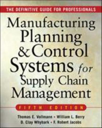 Manufacturing Planning and Control Systems for Supply Chain Management, Hardc…