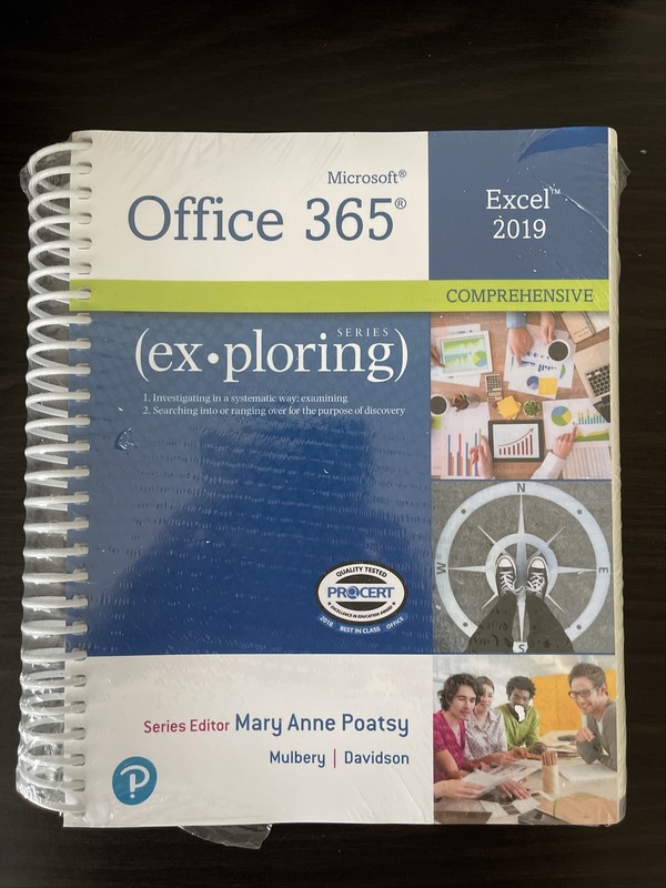 Exploring Microsoft Office Excel 2019 Comprehensive by Poatsy, Mary Anne, Mulbe