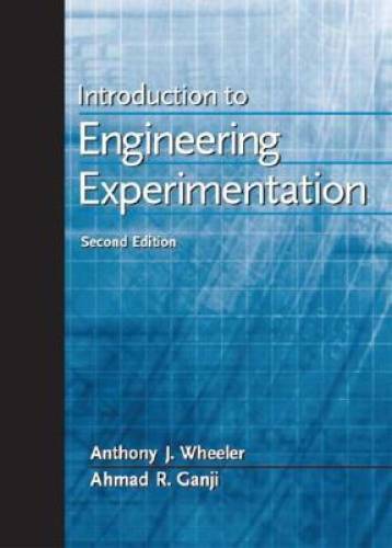 Introduction to Engineering Experimentation (2nd Edition) – Hardcover – GOOD