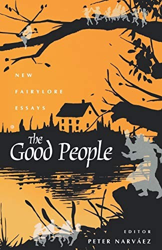 The Good People: New Fairylore – VERY GOOD