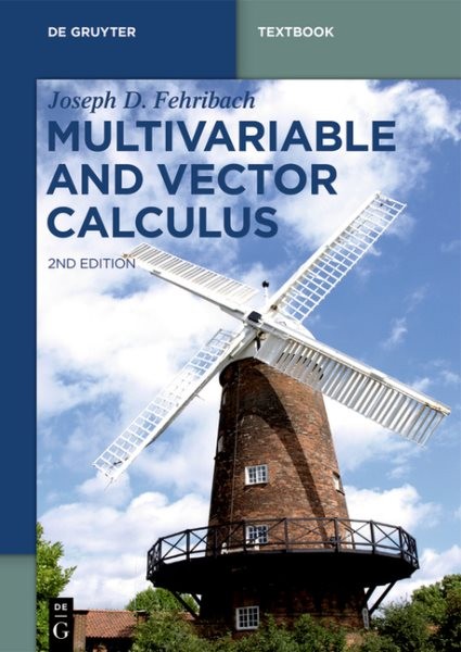 Multivariable and Vector Calculus, Paperback by Fehribach, Joseph D., Like Ne…