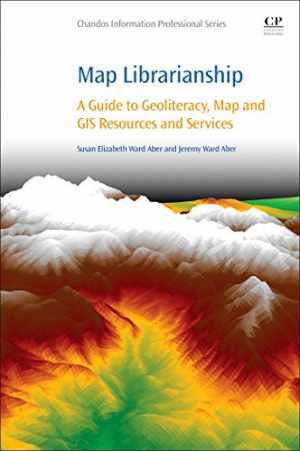 Map Librarianship: A Guide to – Paperback, by Aber Susan Elizabeth – New