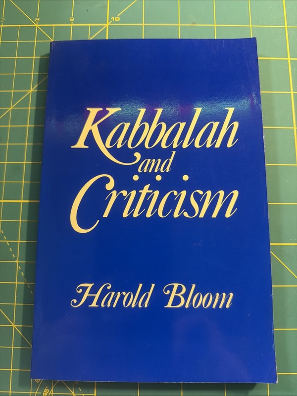 Kabbalah And Criticism Harold Bloom 1983 1st Literary Theory PB
