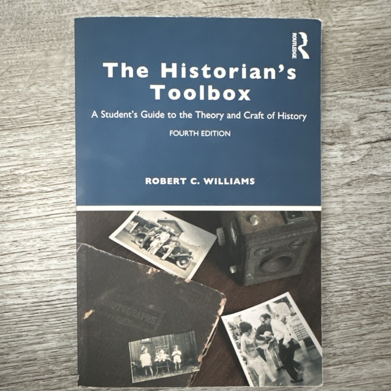 The Historian’s Toolbox Williams Routledge Fourth Edition Paperback History