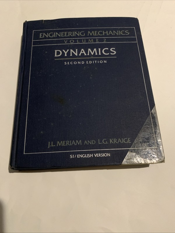 Engineering Mechanics Volume 2 Dynamics Second Edition Hardcover –