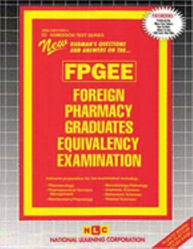 Foreign Pharmacy Graduates Equivalency Examination (FPGEE) (82) (Admission Test