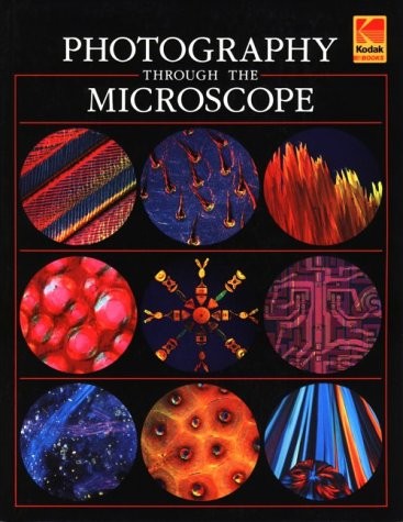PHOTOGRAPHY THROUGH THE MICROSCOPE (P-2) By John Gustav Delly & Eastman Kodak