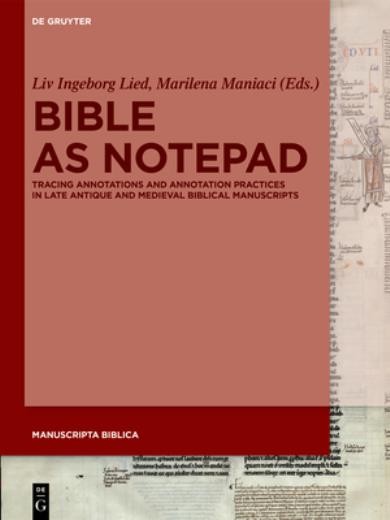 Bible As Notepad: Tracing Annotations And Annotation Practic...