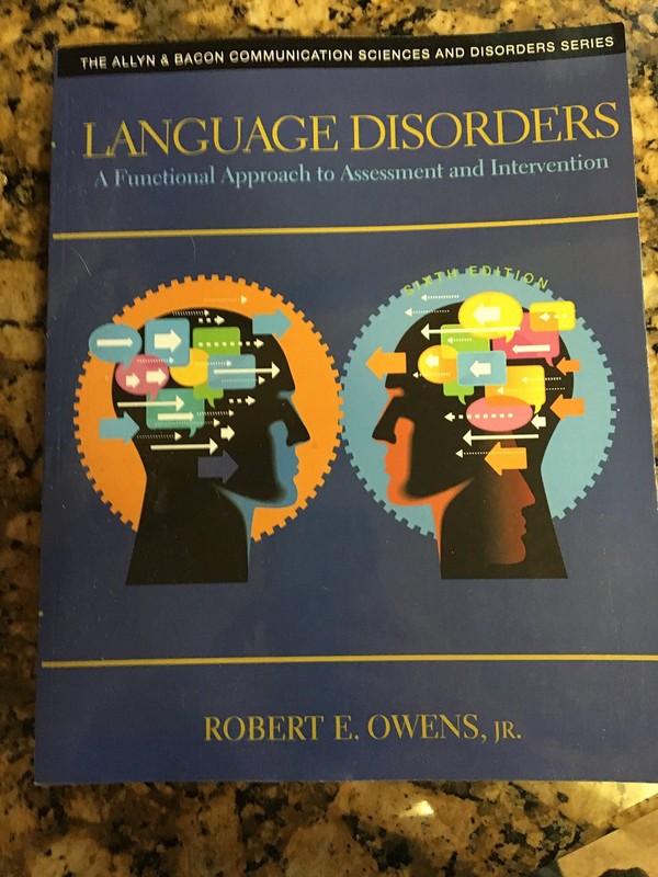 Language Disorders: A Functional Approach to Assessment and Intervention (Th…