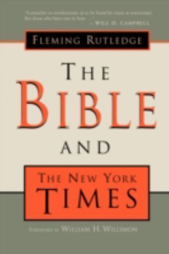 Bible and the New York Times, Paperback by Rutledge, Fleming, Brand New, Free…