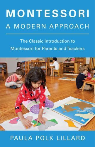 Montessori : A Modern Approach, Paperback by Lillard, Paula Polk, Brand New, …