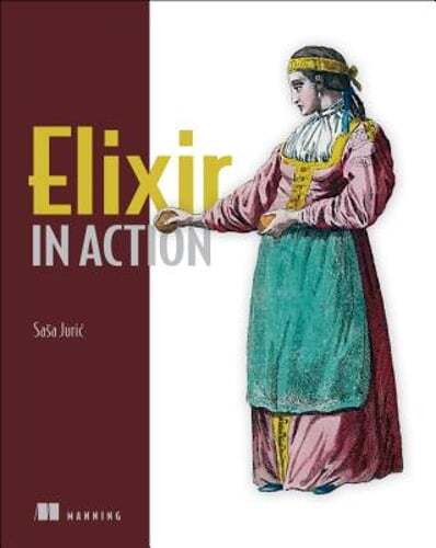 Elixir in Action by Sasa Juric: Used