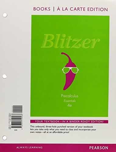 Precalculus Essentials, Books – Loose Leaf, by Blitzer Robert F. – Acceptable e