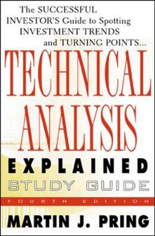 Study Guide for Technical Analysis Explained: The Successful Investor’s Guide to