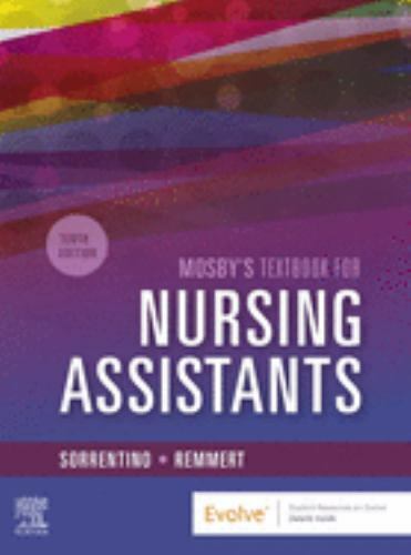 Mosby’s Textbook for Nursing Assistants – Soft Cover Version by Sheila A….