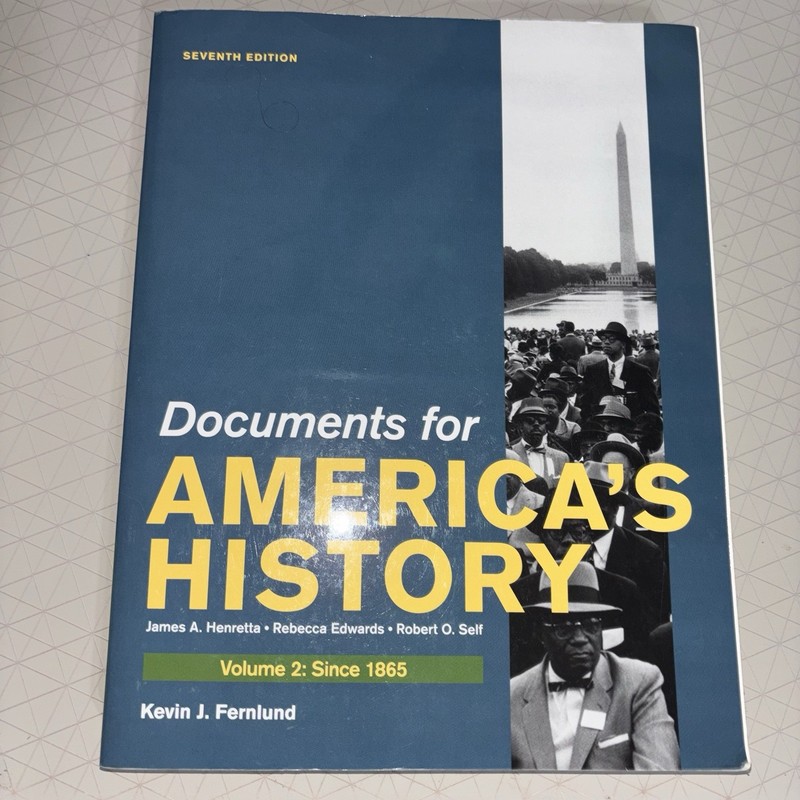 Documents for America’s History Textbook (7th edition. Vol. 2)