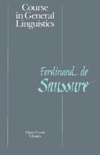 Course in General Linguistics (Open Court Classics) – Paperback – GOOD