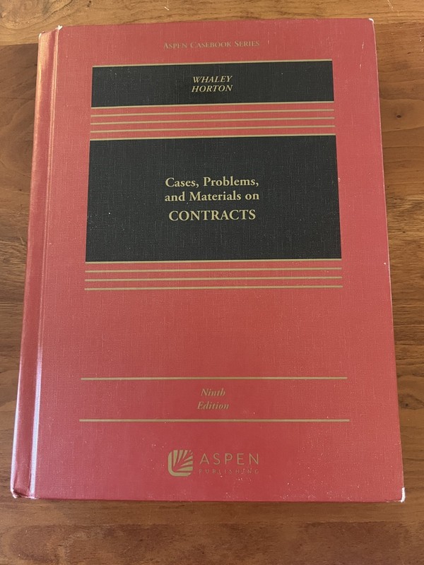 Contracts – Whaley Horton – Ninth Edition – Aspen Publishing