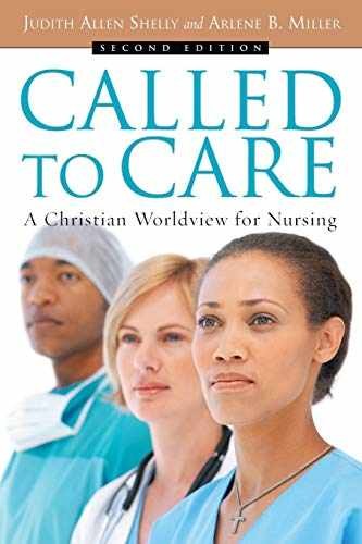 Called to Care: A Christian – Paperback, by Shelly Judith Allen; – Acceptable r