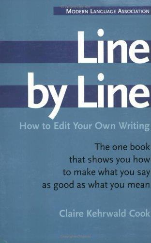 Line by Line: How to Edit Your O- paperback, 9780395393918, Claire Kehrwald Cook