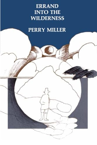 Errand into the Wilderness (Belknap Press), Miller