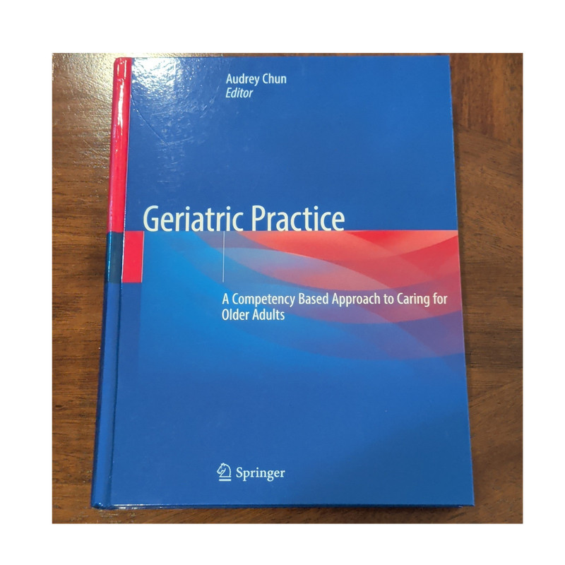 Springer Geriatric Practice Competency Based Approach Audrey Chun Hardcover
