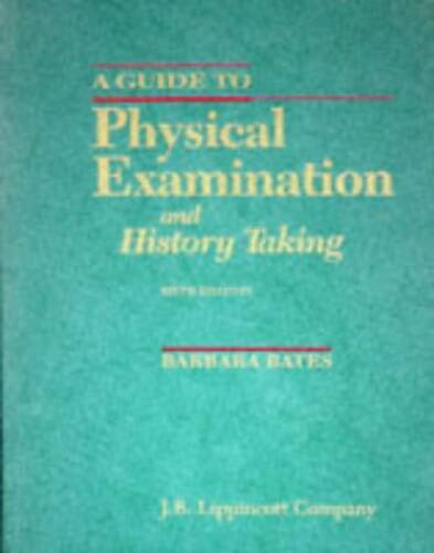 A Guide to Physical Examination and History Takinga Guide to Clin – ACCEPTABLE