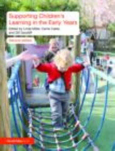 Supporting Children’s Learning in the Early Years, Paperback by Miller, Linda…