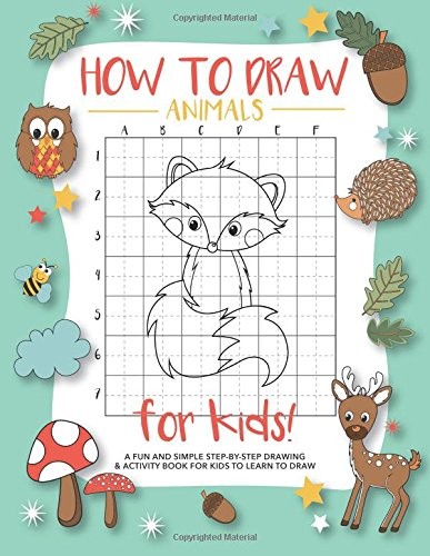 HOW TO DRAW ANIMALS FOR KIDS: A FUN AND SIMPLE By Modern Kid Press **BRAND NEW**