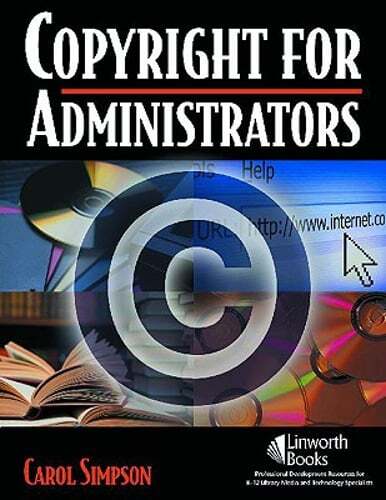 Copyright for Administrators by Carol Simpson: Used