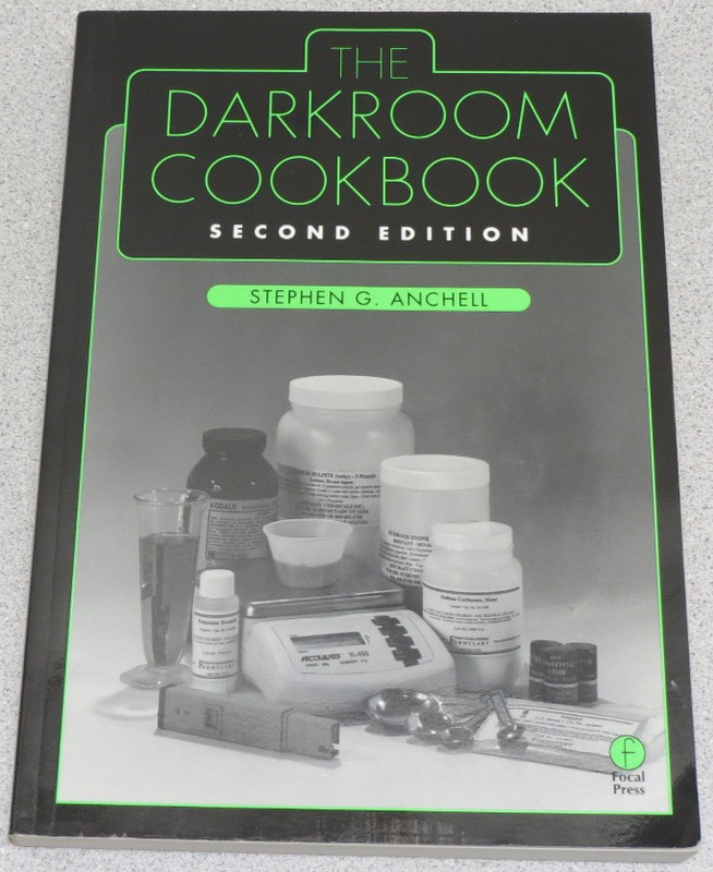 Darkroom Cookbook by Steve Anchell – second edition – paperback