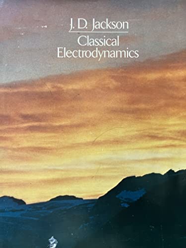 Classical Electrodynamics, Jackson, John David
