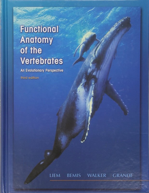 Functional Anatomy of Vertebrates: An Evolutionary Perspective – hardcover G…