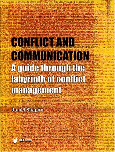 Conflict and Communication: A Guide Through the Labyrinth of Conflict Manage…