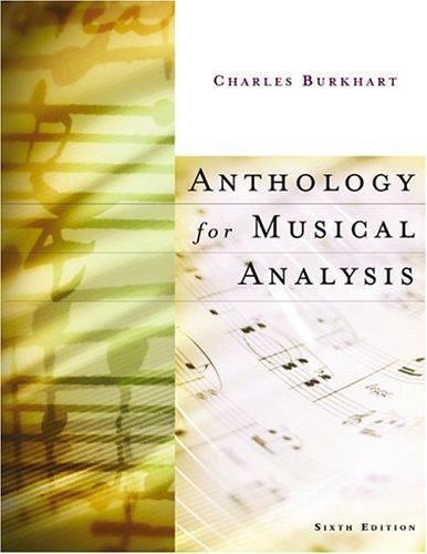 Anthology for Musical Analysis by Burkhart, Charles, Good Book