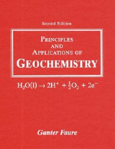 Principles and Applications of Geochemistry by Gunter Faure: New