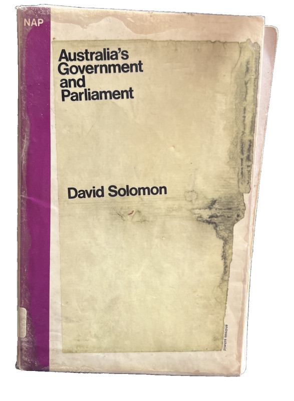 Australia’s government and Parliament, David Solomon 1973 1st Ed X Library Rare!