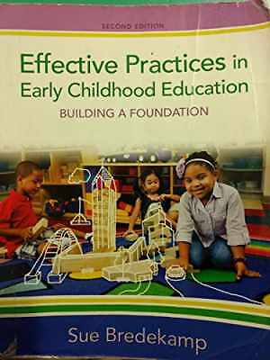 Effective Practices in Early – Paperback, by Bredekamp Sue – Acceptable n