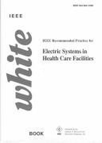 IEEE Recommended Practice for Electric Systems in Health Care …