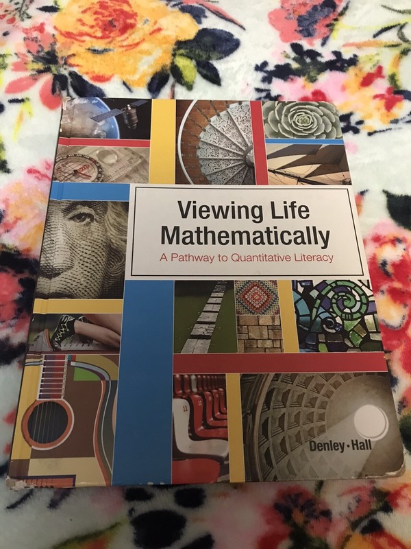 “Viewing Life Mathematically: A Pathway To Quantitative Literacy” Denley Hall