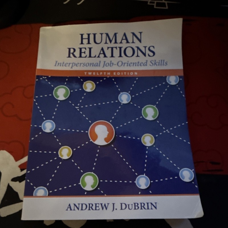 Human Relations Twelfth Edition by Andrew J. DuBrin Paperback Pearson Business