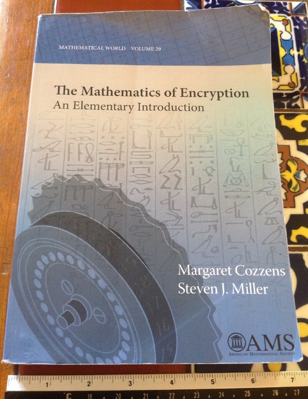 The Mathematics of Encryption: An Elementary Intro – Coziness & Miller